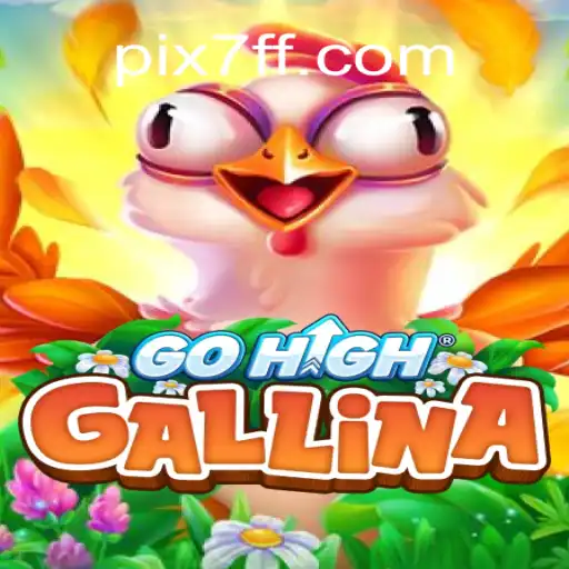 Explorando o Fascinante Mundo de GoHighGallina: O Novo Fenômeno dos Jogos